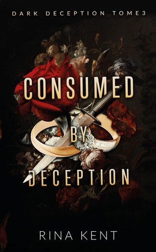 Dark Deception Tome 3 Consumed by deception