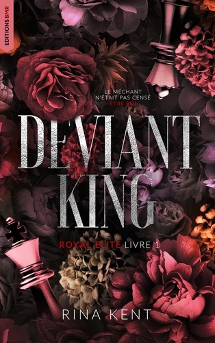 Deviant King, Royal Elite Tome 1