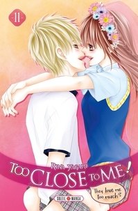 Rina Yagami - Too Close to Me ! Tome 11 : .