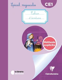 Mon cahier d’écriture spécial majuscules CE1 Méthode explicite
