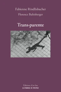 Trans-parente