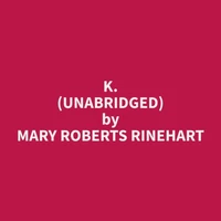 K. (Unabridged)