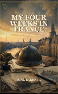 My Four Weeks In France