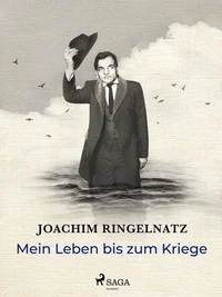 Mein Leben bis zum Kriege