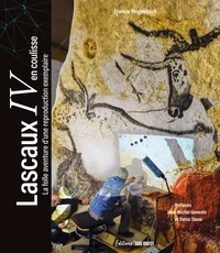 Lascaux IV en coulisse