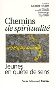 Chemins De Spiritualite. Jeunes En Quete De Sens