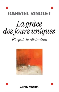 La grâce des jours uniques