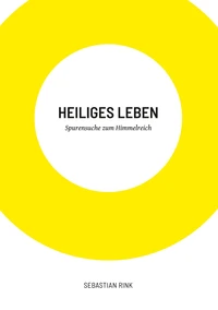 Heiliges Leben