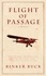 Flight of Passage. A True Story