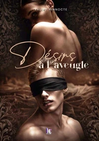 Désirs à l'aveugle