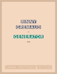 Rinny Gremaud - Generator.