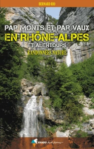 Par monts et par vaux en Rhône-Alpes et alentours