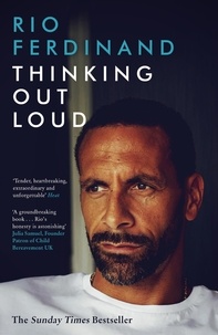 Rio Ferdinand - Thinking Out Loud - Love, Grief and Being Mum and Dad.