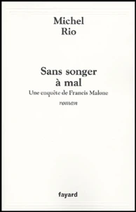 Sans songer à mal