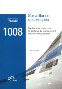 Référentiel CNPP 1008 Surveillance des risques