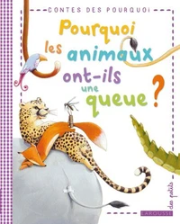 Pourquoi les animaux ont-ils une queue ?