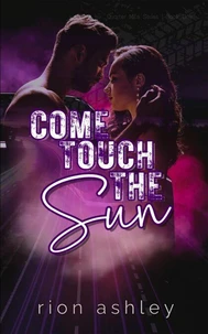 Come Touch The Sun
