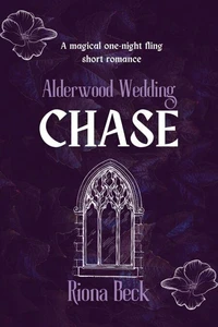 Chase: a Magical one Night Short Romance