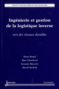 Ingénierie et gestion de la logistique inverse