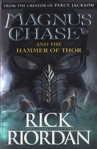 Magnus Chase and the Hammer of Thor