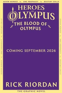 The Blood of Olympus: The Graphic Novel (Heroes of Olympus Book 5)