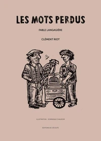 Les Mots perdus : Fable langagière