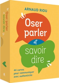 Oser parler et savoir dire