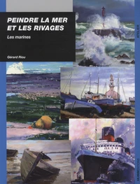 Peindre la mer et les rivages