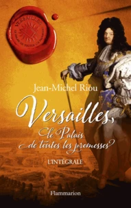 Un jour, je serai roi (1638-1664) ; Le Roi noir de Versailles (1668-1670) ; Les Glorieux de Versailles (1679-1682) ; Le dernier secret de Versailles (1685-1715)