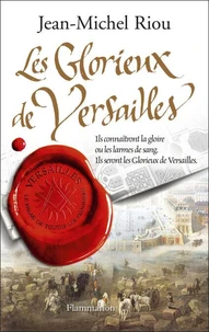 Les Glorieux de Versailles (1679-1682)