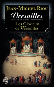 Les glorieux de Versailles (1679-1682)