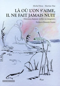 Là où l'on s'aime, il ne fait jamais nuit