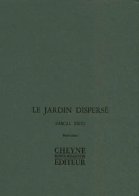 Le Jardin Disperse Precede De Toi, Les Lointains. 1981-1986, Reedition