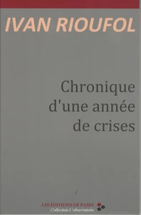 Chronique d'une année de crises