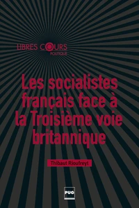 Les socialistes français face à la Troisième voie britannique