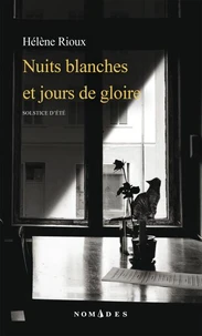 Nuits blanches et jours de gloire. solstice d'ete