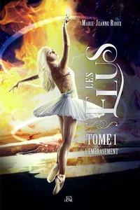 Les Élus - L'embrasement