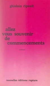 Allez vous souvenir de commencements