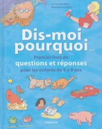 Dis-moi pourquoi...
