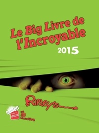  Ripley's - Le Big Livre de l'incroyable - Believe it or not !.