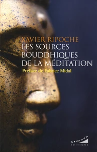 Les sources bouddhiques de la méditation