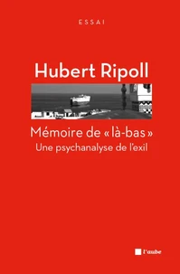 Mémoire de "là-bas"