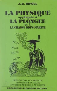 La physique appliquée à la plongée et à la chasse sous-marine