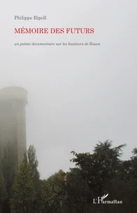 Mémoire des futurs