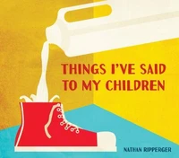 Things i've said to my children /anglais