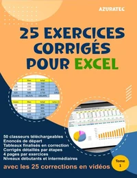 25 exercices corrigés pour Excel - Tome 1