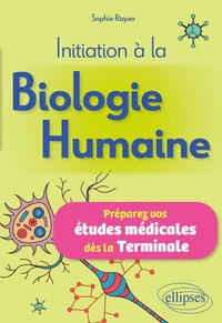 Initiation à la Biologie Humaine