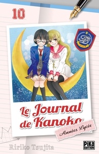 Ririko Tsujita - Le journal de Kanoko - Années lycée T10.