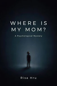 Where Is My Mom?