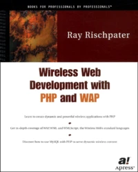 Wireless Web development with PHP and WAP.